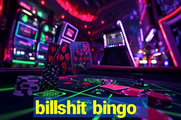 billshit bingo