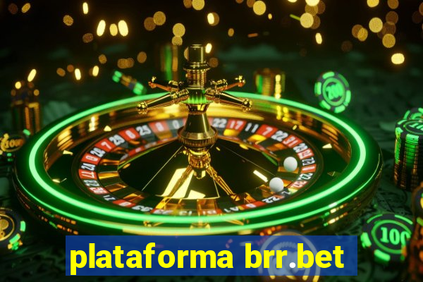 plataforma brr.bet