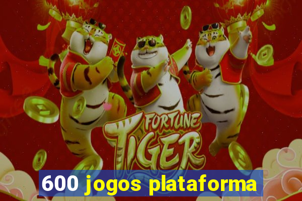 600 jogos plataforma