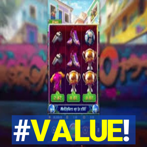 #VALUE!