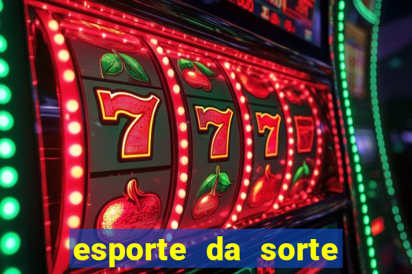 esporte da sorte casino fortune tiger