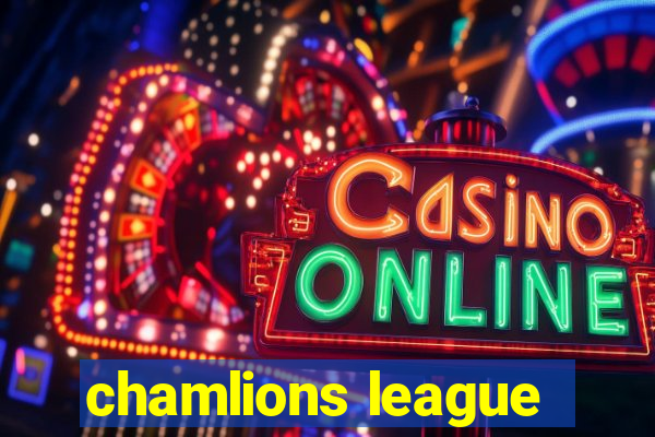 chamlions league