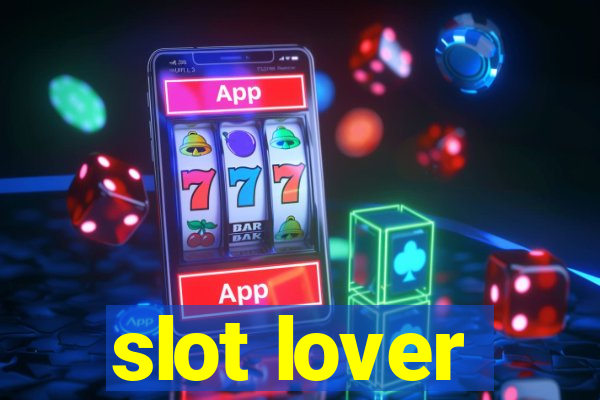 slot lover