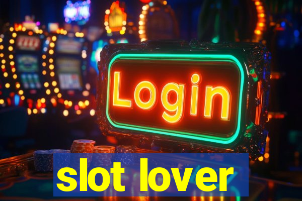 slot lover