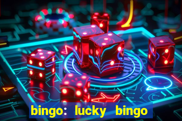 bingo: lucky bingo jogos casa