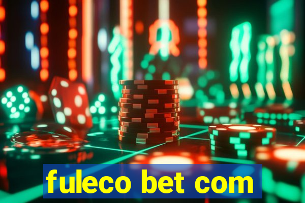 fuleco bet com