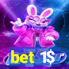 bet 1$