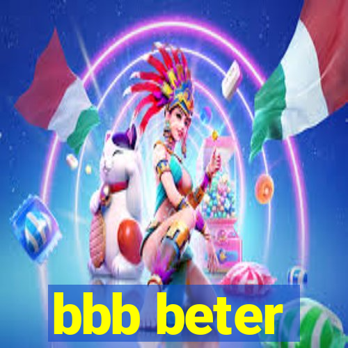 bbb beter