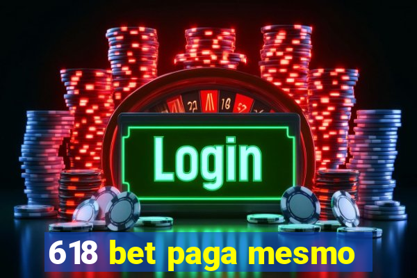 618 bet paga mesmo