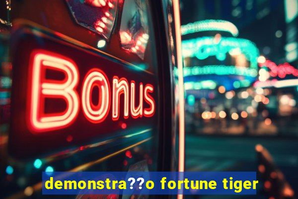 demonstra??o fortune tiger