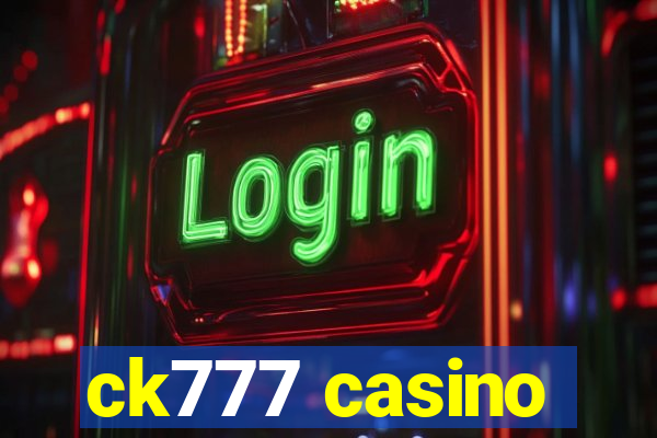 ck777 casino