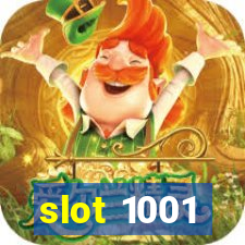 slot 1001