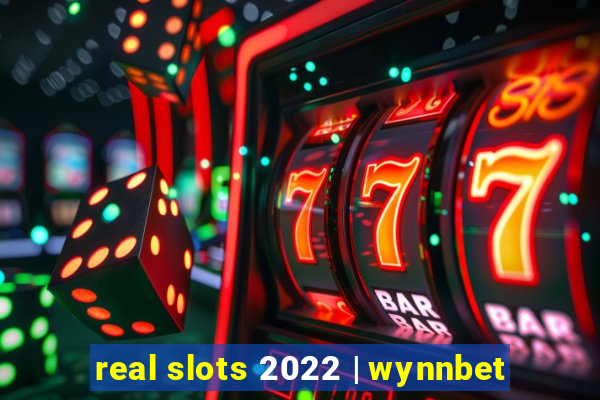 real slots 2022 | wynnbet