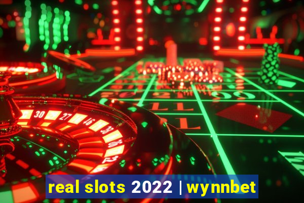 real slots 2022 | wynnbet