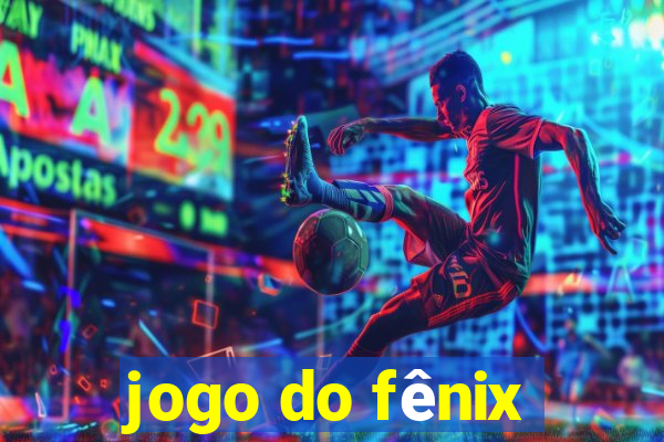 jogo do fênix