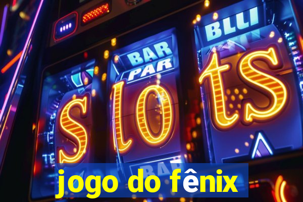 jogo do fênix