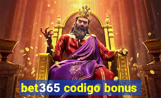 bet365 codigo bonus