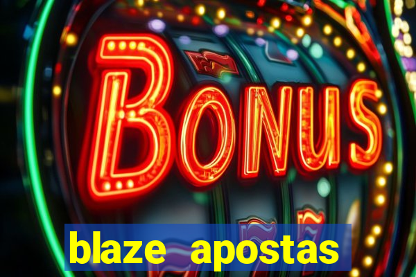 blaze apostas dinheiro online oficial