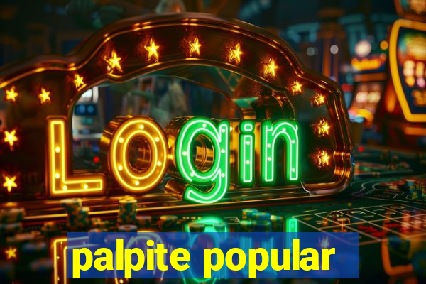 palpite popular