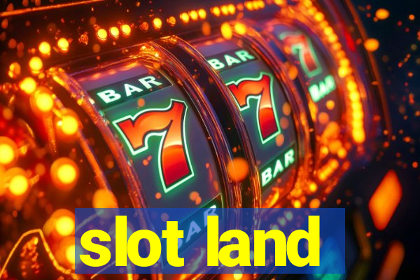 slot land