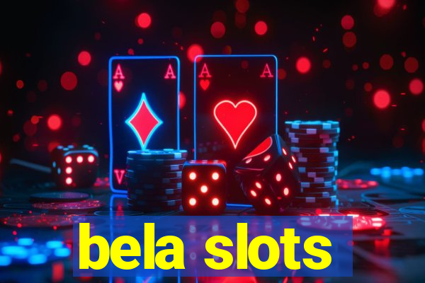 bela slots