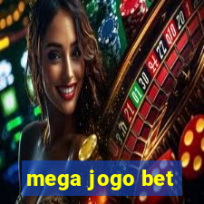 mega jogo bet