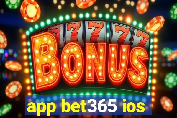 app bet365 ios