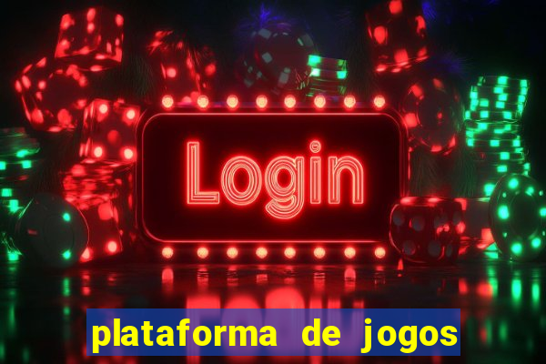 plataforma de jogos chinesa confiável