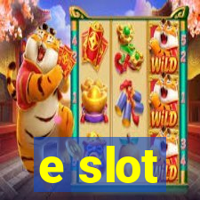 e slot