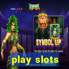 play slots