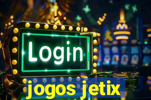 jogos jetix