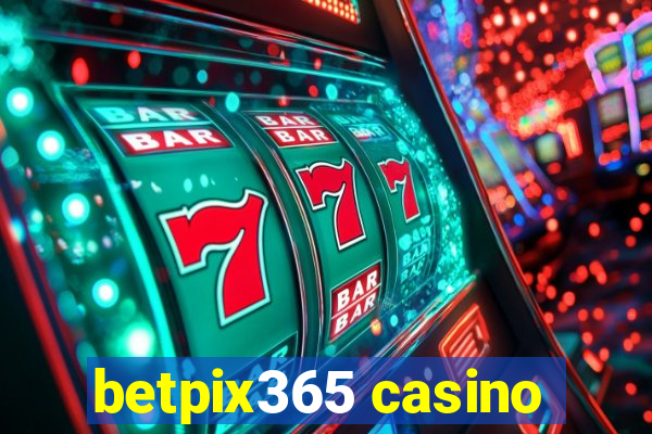 betpix365 casino