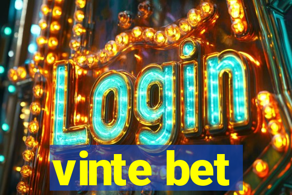 vinte bet