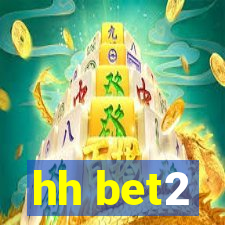 hh bet2