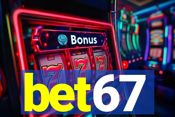 bet67