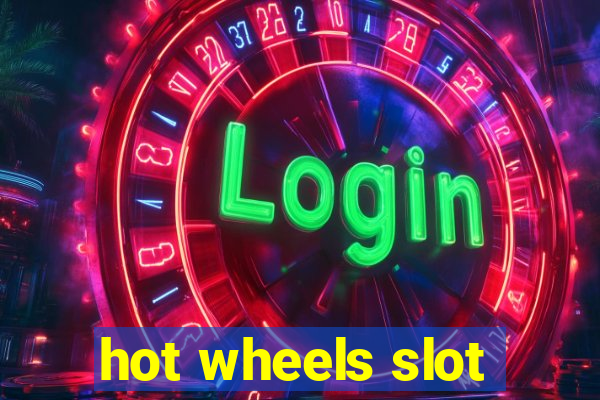 hot wheels slot