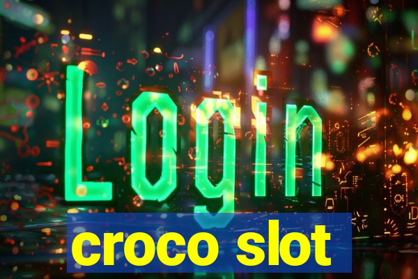 croco slot