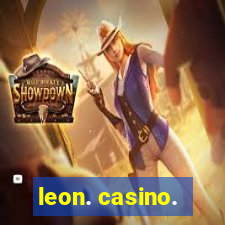 leon. casino.