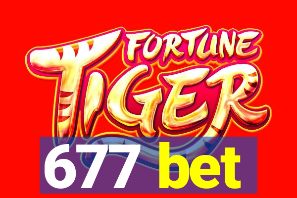 677 bet