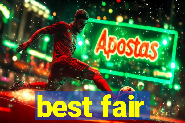 best fair