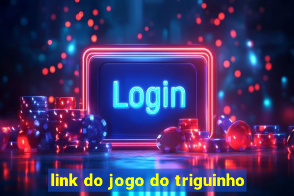 link do jogo do triguinho