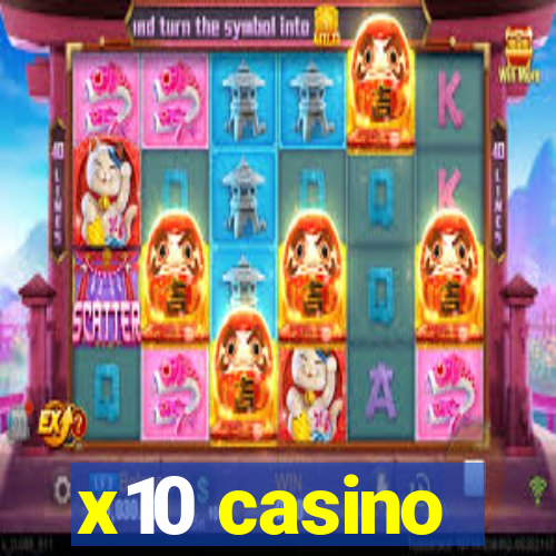 x10 casino