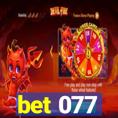 bet 077