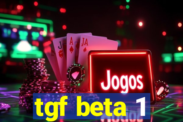 tgf beta 1