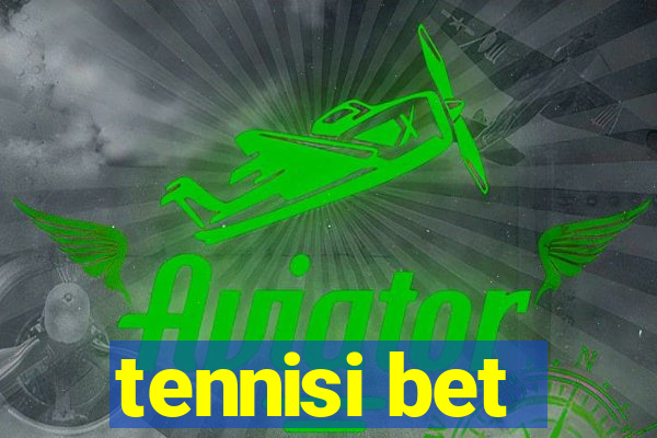 tennisi bet