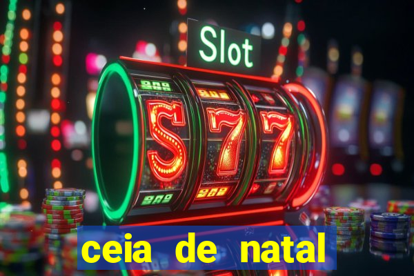 ceia de natal lista completa