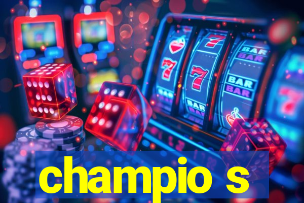 champio s