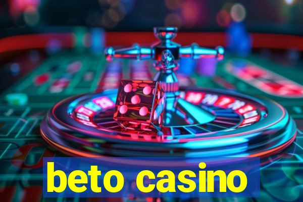 beto casino