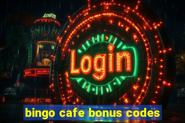 bingo cafe bonus codes