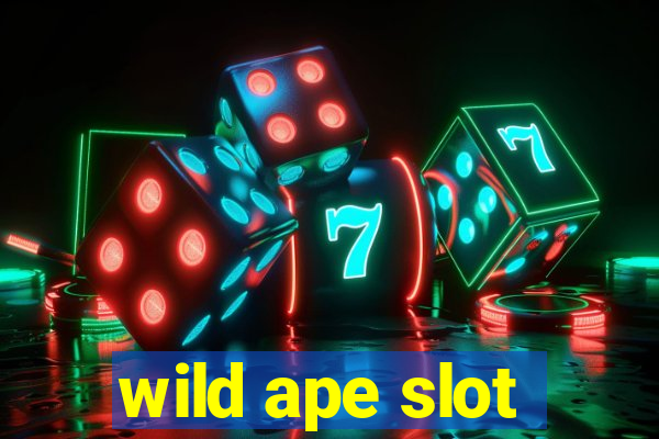 wild ape slot